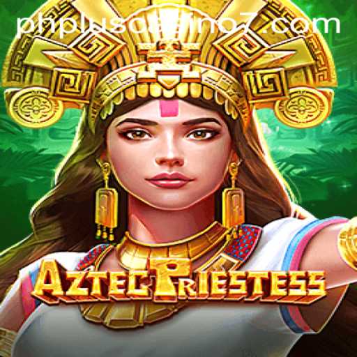 Explore the Mesmerizing World of AztecPriestess at phplus casino