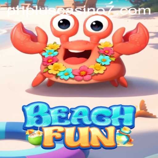 Exploring the Thrills of BeachFun and the Rise of PhPlus Casino