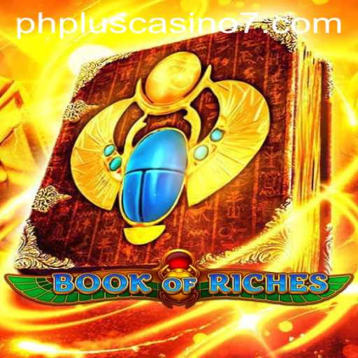 Exploring the Enigmatic World of BookofRiches at phplus Casino