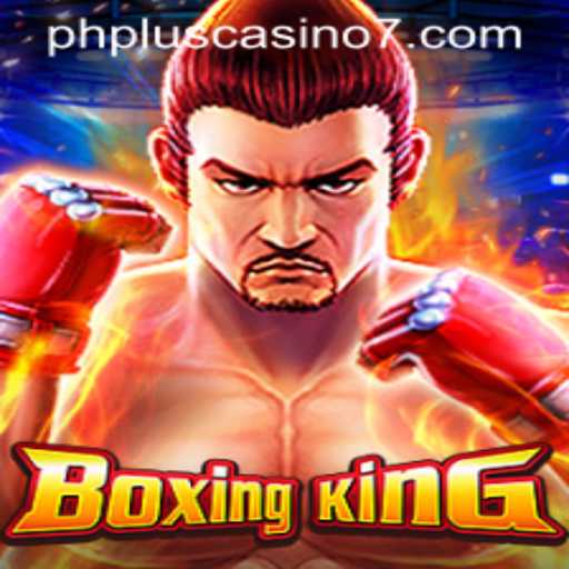 BoxingKing: A Knockout Experience in Gaming with PHPlus Casino