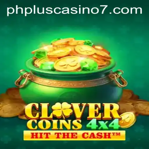 Unveiling CloverCoins4x4: A New Era in Online Gaming at PHPlus Casino
