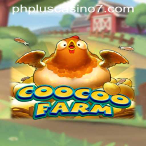 Exploring CooCooFarm and Its Unique Gaming Rule: A Dive into the Farm Frenzy