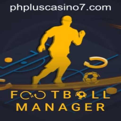 Mastering FootballManager: A Comprehensive Guide Incorporating PHPlus Casino Elements