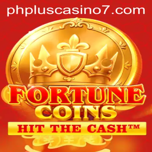 Unlocking the Magic of FortuneCoins: A Deep Dive into the PHPlus Casino Experience