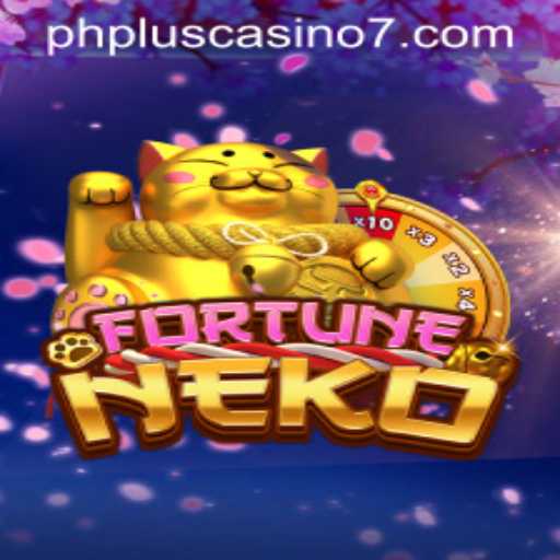 Exploring the Enchanting World of FortuneNeko at phplus casino
