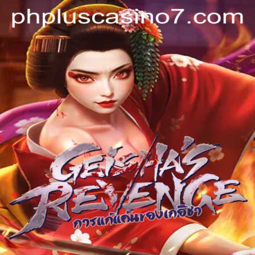 Unveiling the Intriguing World of GeishasRevenge at PHPlus Casino