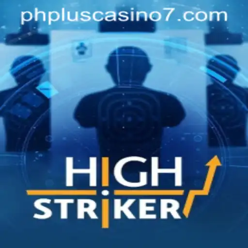 HighStriker: A Thrilling Addition to the PHPlus Casino Experience