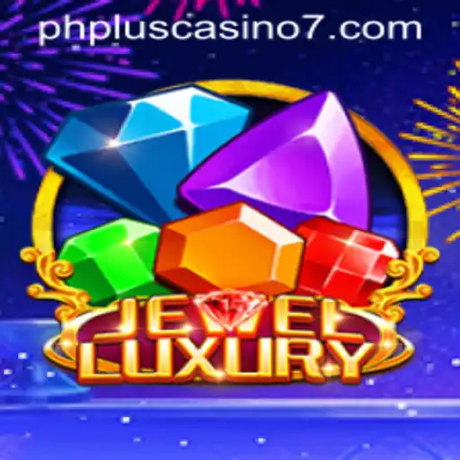 JewelLuxury: The Premier Gem of Entertainment at PHPlus Casino
