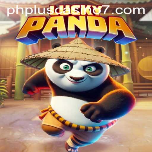 Exploring the Excitement of LuckyPanda at PHPlus Casino