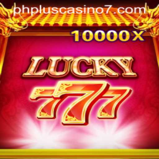 Experience the Thrill of LuckySeven at PHPlus Casino