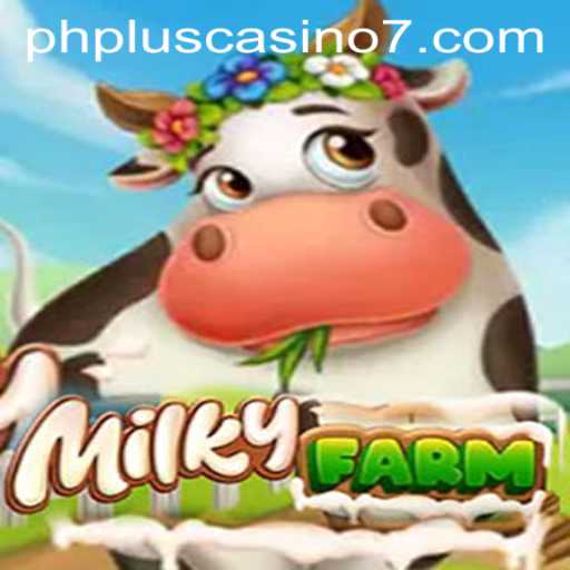 Exploring The All-New Game MilkyFarm and Its Connection to PHplus Casino