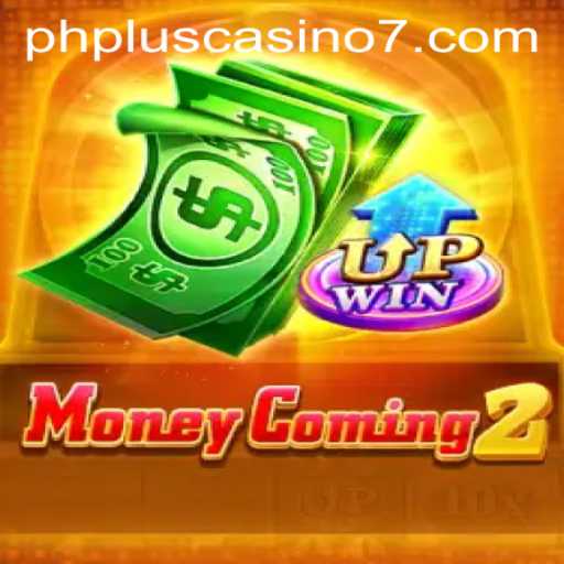 Exploring the Thrills of MoneyComing2 at PHPlus Casino