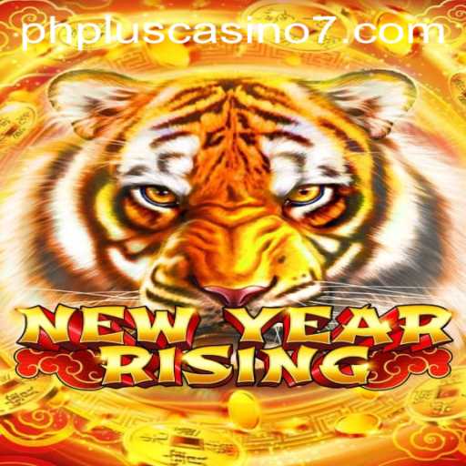 Experience the Thrill of NewYearRising at PHPlus Casino