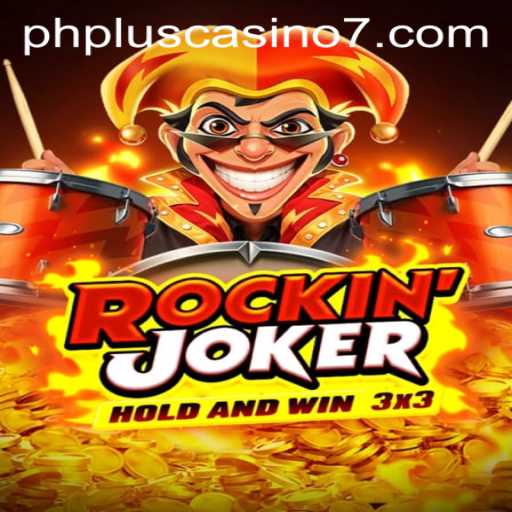 Unleashing the Thrills of RockinJoker at PHPlus Casino