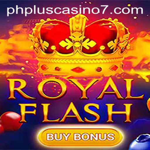 Explore RoyalFlashBuyBonus at PHPlus Casino: Game Description and Rules
