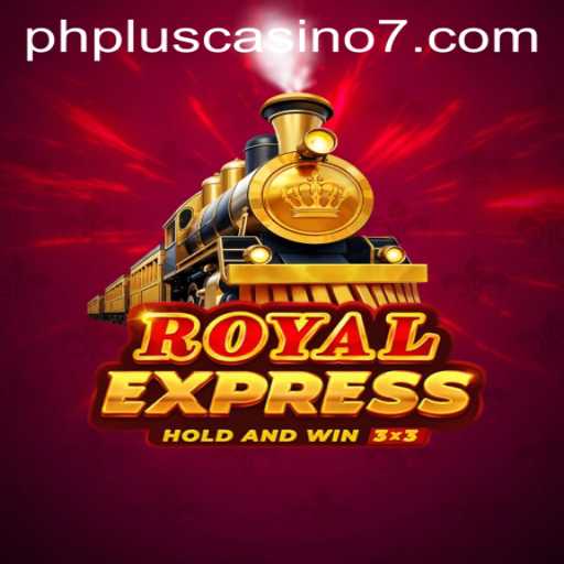 Royal Express: A Luxurious Journey Through the PHPlus Casino
