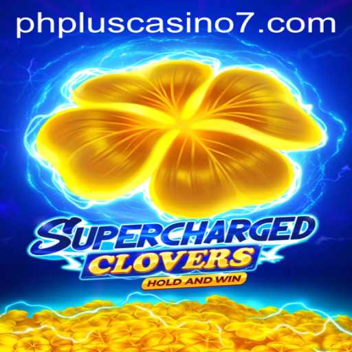 An In-Depth Look at SchargedClovers in PHPlus Casino