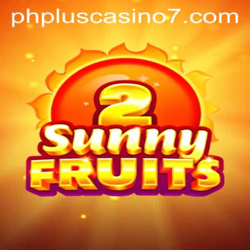 Exploring SunnyFruits2 at phplus Casino