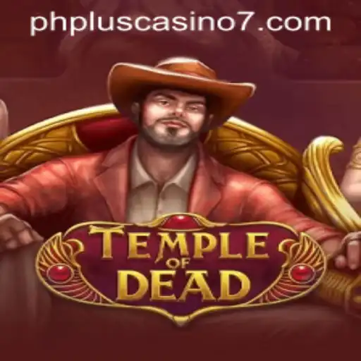 Unveiling TempleofDead: A Mysterious Adventure in the World of PHPlus Casino