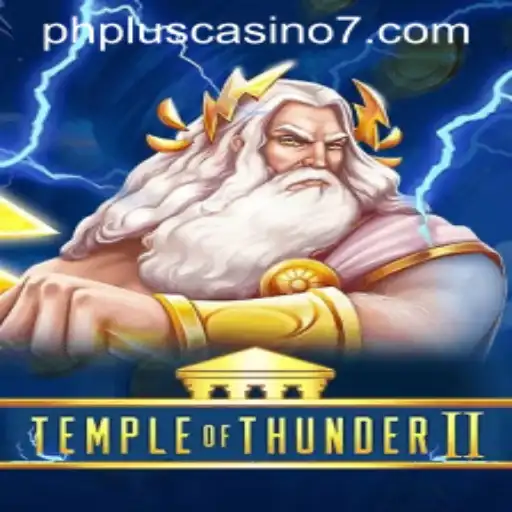 Dive into Excitement with TempleofThunderII at PHPlus Casino