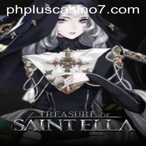 Exploring Treasure of Saint Ella at PH Plus Casino