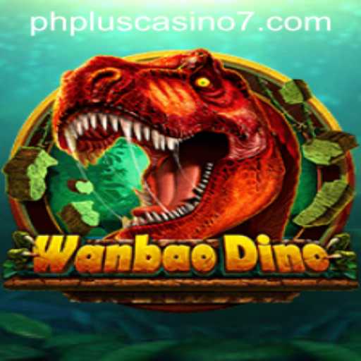 Discover the Thrilling World of WanBaoDino at PHPlus Casino