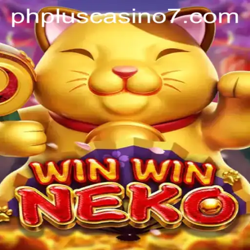 Experience the Thrills of WinWinNeko at PHPlus Casino