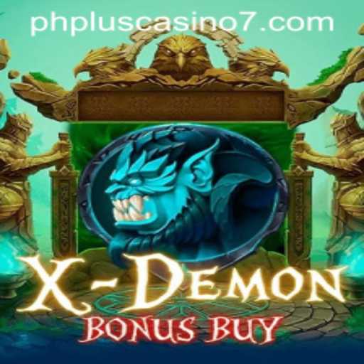 Exploring the Enigmatic World of XDemonBonusBuy at phplus casino