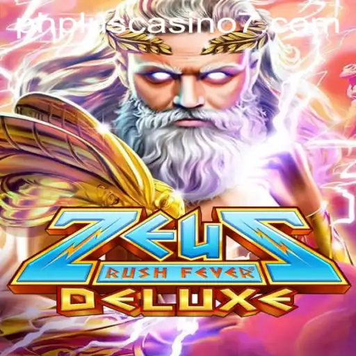 Discover ZeusRushFeverDeluxe at PHPlus Casino