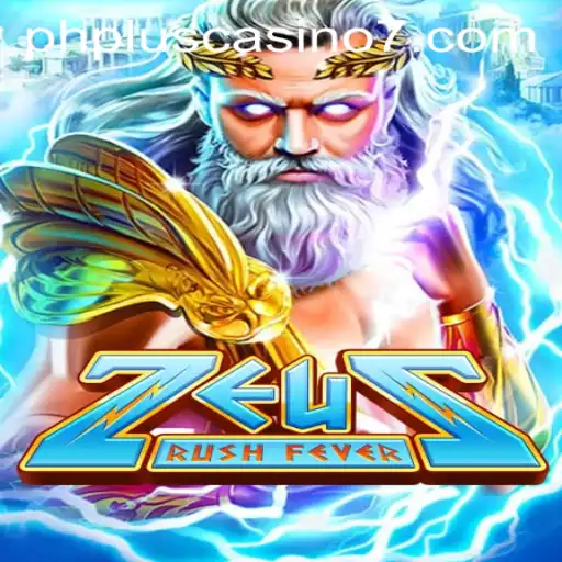 ZeusRushFever: A Captivating New Addition to PHPlus Casino